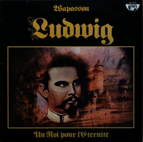 Wapassou : Ludwig (Un Roi Pour L'Eternite) (LP, Album)