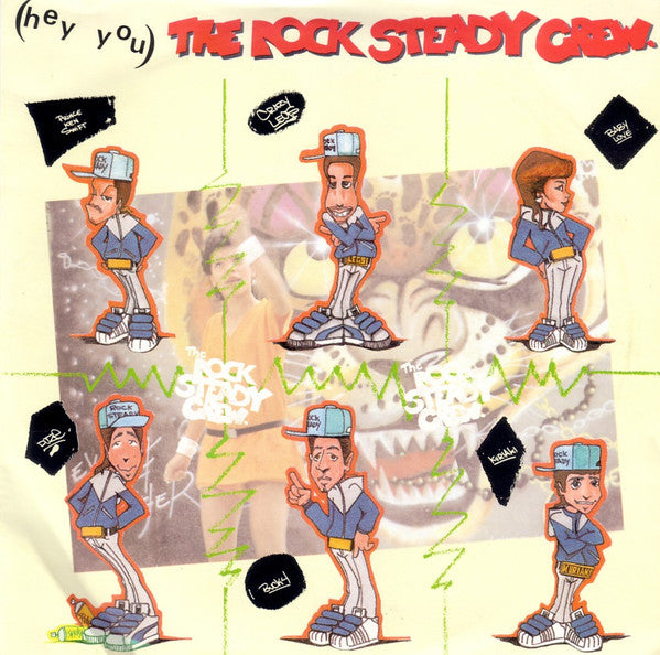 The Rock Steady Crew : (Hey You) The Rock Steady Crew (12")