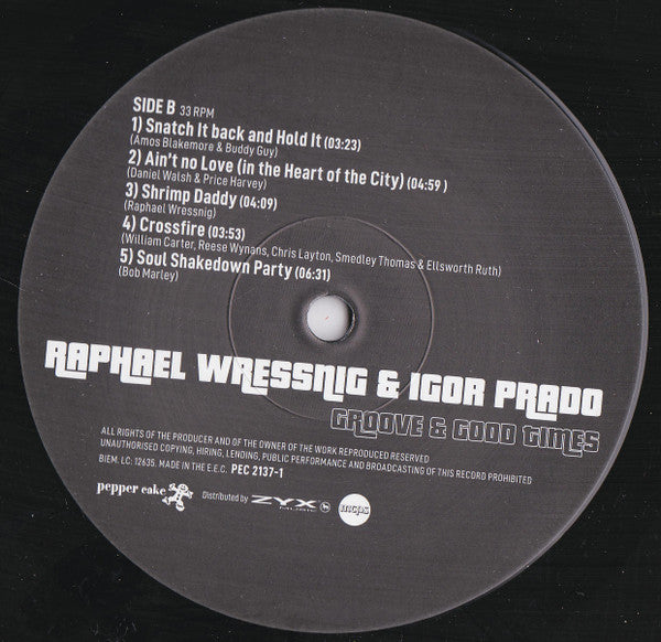 Raphael Wressnig & Igor Prado : Groove & Good Times (LP, Album)