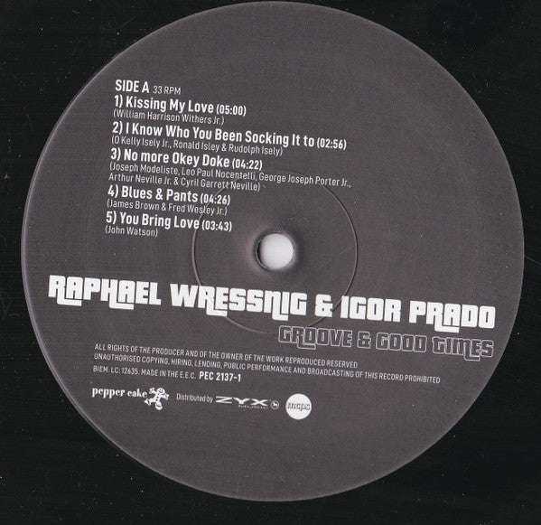 Raphael Wressnig & Igor Prado : Groove & Good Times (LP, Album)