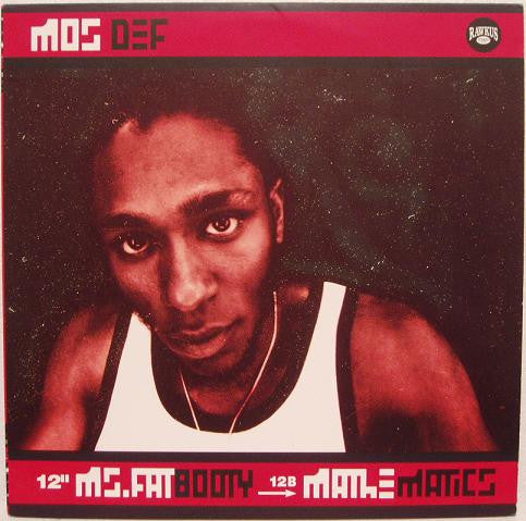 Mos Def : Ms. Fat Booty / Mathematics (12")
