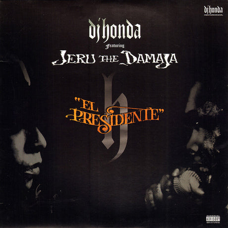 DJ Honda Featuring Jeru The Damaja : El Presidente (12")