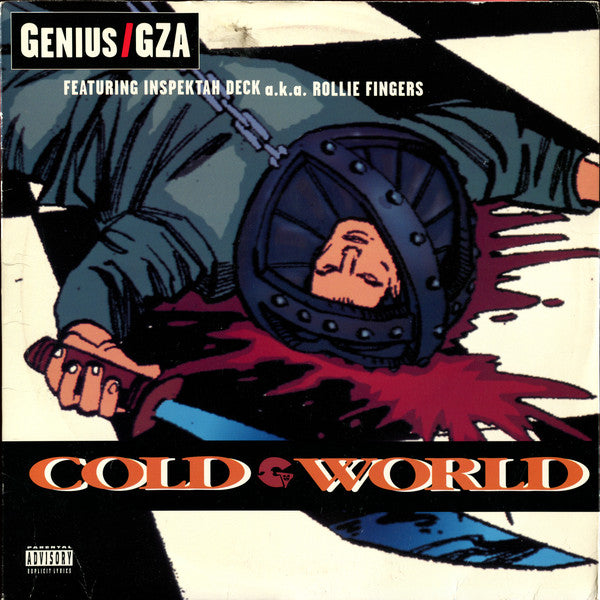 The Genius / GZA Featuring Inspectah Deck A.K.A. Rollie Fingers : Cold World (12", Single)