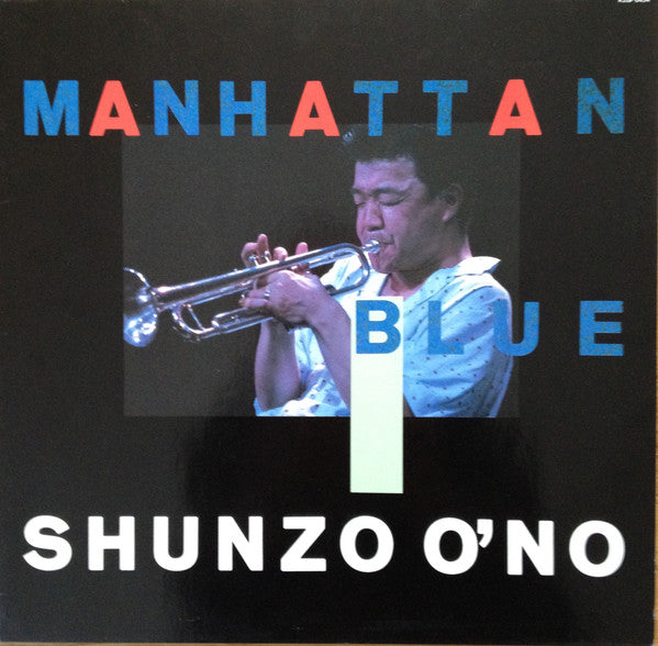 Shunzo Ohno : Manhattan Blue (LP, Album)