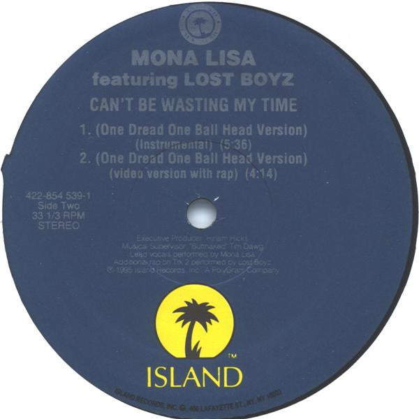 Mona Lisa (2) : Can't Be Wasting My Time (12")