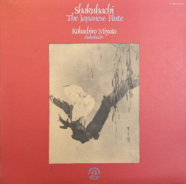 Kohachiro Miyata : Shakuhachi - The Japanese Flute (LP, Album, SRC)