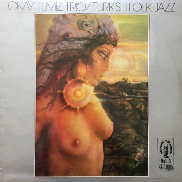 Okay Temiz Trio : Turkish Folk Jazz (LP, Album)