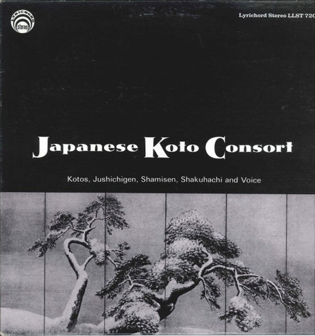 Various : Japanese Koto Consort: Kotos, Jushichigen, Shamisen, Shakuchachi And Voice (LP)