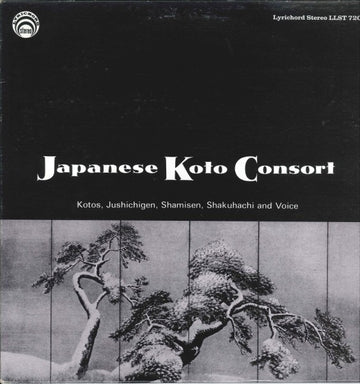 Various : Japanese Koto Consort: Kotos, Jushichigen, Shamisen, Shakuchachi And Voice (LP)