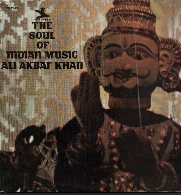 Ali Akbar Khan : The Soul Of Indian Music (LP, Album, Mono)