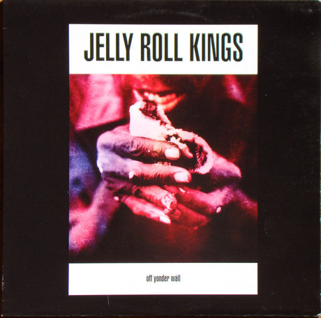 The Jelly Roll Kings : Off Yonder Wall (LP, Album)