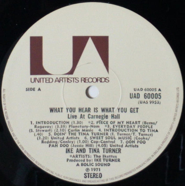 Ike & Tina Turner : "What You Hear Is What You Get" - Live At Carnegie Hall (2xLP, Album)
