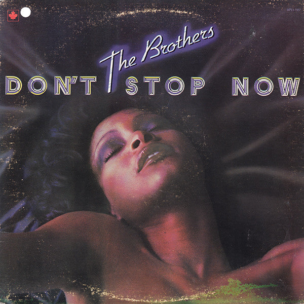 The Brothers : Don't Stop Now (LP, Album)