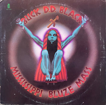 Buck D.D. Black : Mississippi Bluze Mass (LP, Album)