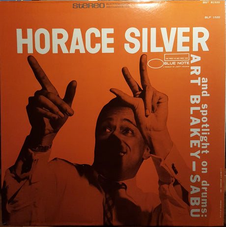 Horace Silver  and spotlight on drums:  Art Blakey  –  Sabu* : Horace Silver Trio (LP, Comp, RE, RM)