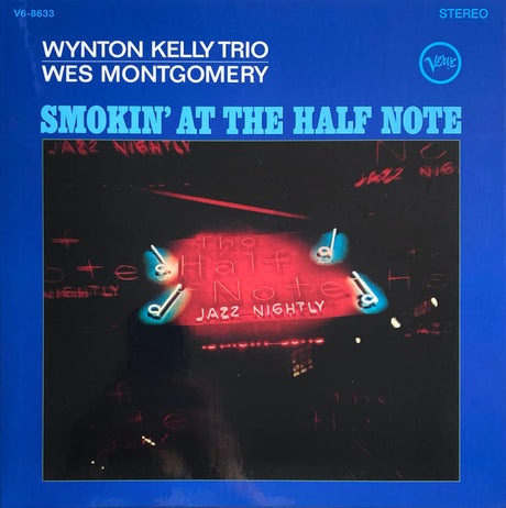Wynton Kelly Trio / Wes Montgomery : Smokin' At The Half Note (LP, Album, RE, 180)