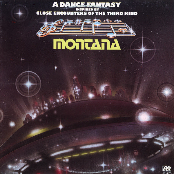 Montana : A Dance Fantasy Inspired By Close Encounters Of The Third Kind (LP, Album)