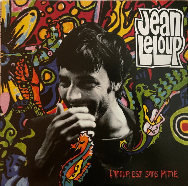 Jean Leloup : L’Amour Est Sans Pitié  (LP, RP)