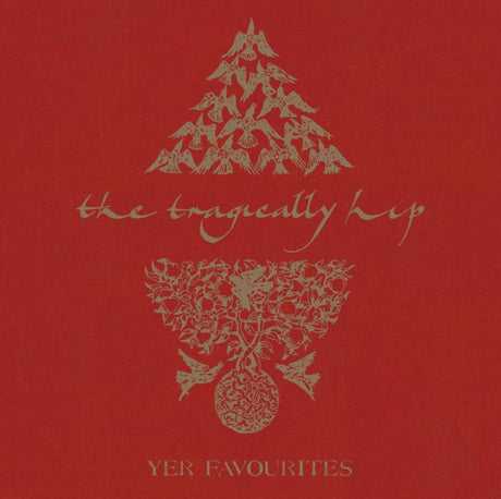 The Tragically Hip : Yer Favourites Vol. 1 (2xLP, Comp, RM, 180)