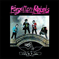 The Forgotten Rebels : The Pride And The Disgrace (LP, Album)