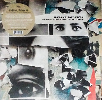 Matana Roberts : Coin Coin Chapter Five: In The Garden (2x10", Album)
