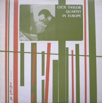 Cecil Taylor Quartet* : In Europe (LP, Mono, Unofficial)