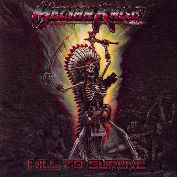 Meliah Rage : Kill To Survive (LP, Album)