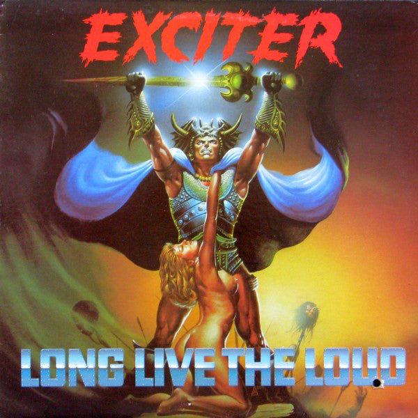Exciter : Long Live The Loud (LP, Album)