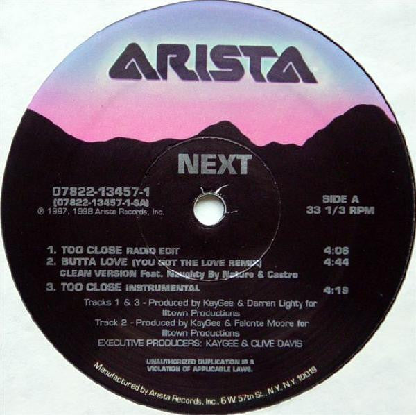 Next (2) : Too Close (12")