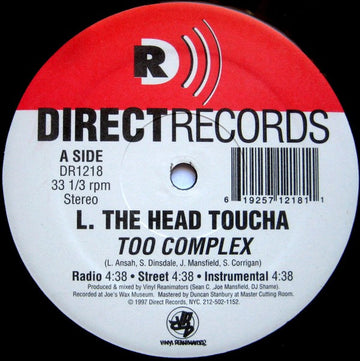 L. The Head Toucha* : Too Complex / It's Your Life (12")