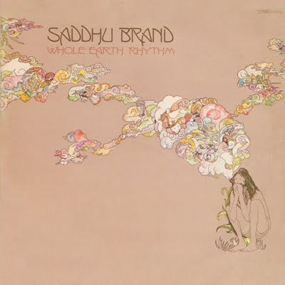 Saddhu Brand : Whole Earth Rhythm (LP, Album, RE)