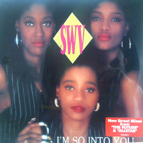 SWV : I'm So Into You (12")