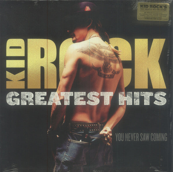 Kid Rock : Greatest Hits: You Never Saw Coming (2xLP, Album, Comp)