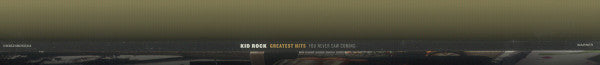 Kid Rock : Greatest Hits: You Never Saw Coming (2xLP, Album, Comp)