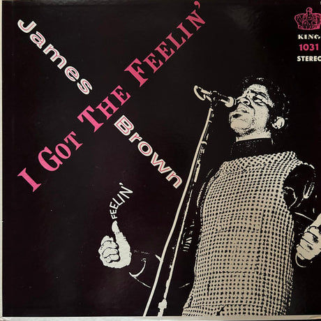James Brown & The Famous Flames : I Got The Feelin' (LP, Album)