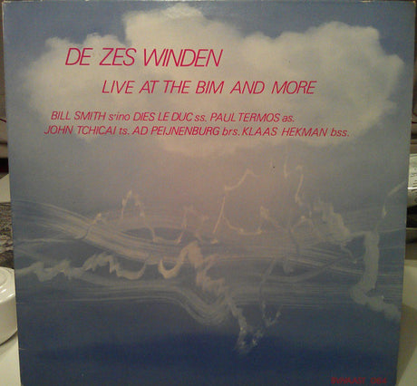 De Zes Winden : Live At The Bim And More (LP)