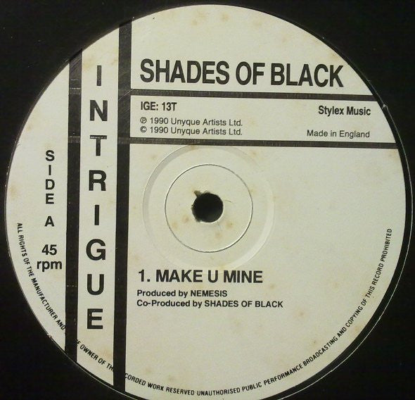 Shades Of Black : Make U Mine (12")
