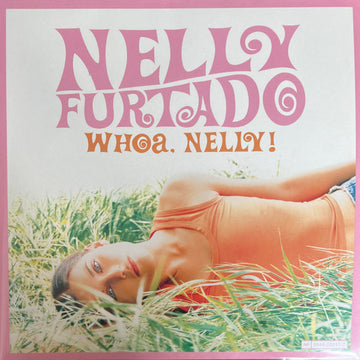 Nelly Furtado : Whoa, Nelly! (2xLP, Album, Ltd, RE, Alt)