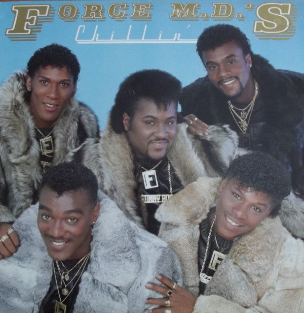 Force MD's : Chillin' (LP, Album)