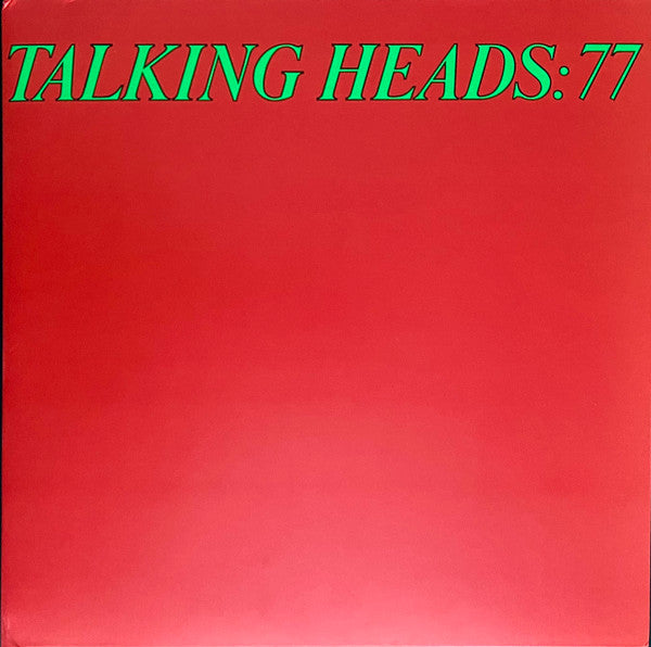 Talking Heads : Talking Heads: 77  (LP, Album, RE, RM + LP, Comp + Gat)