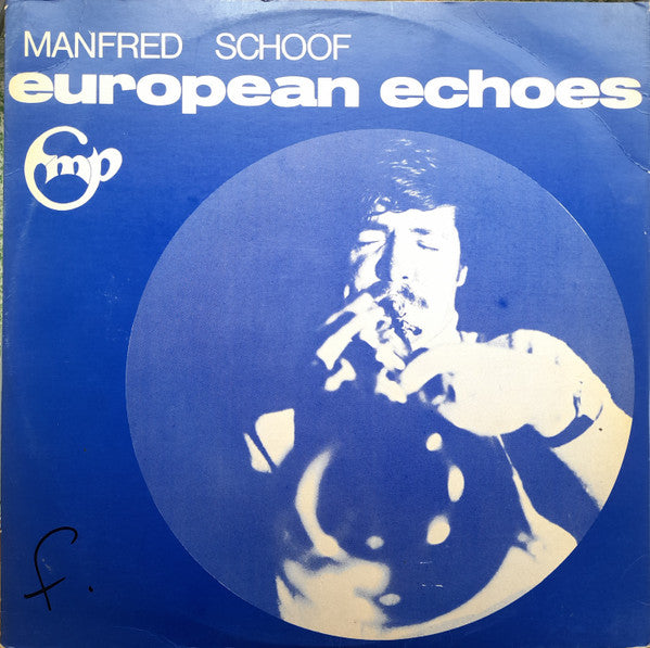 Manfred Schoof : European Echoes (LP, Album)