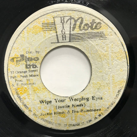 Justin Hinds & The Dominoes / The Revolutionaries : Wipe Your Weeping Eyes / Weeping Dub (7")