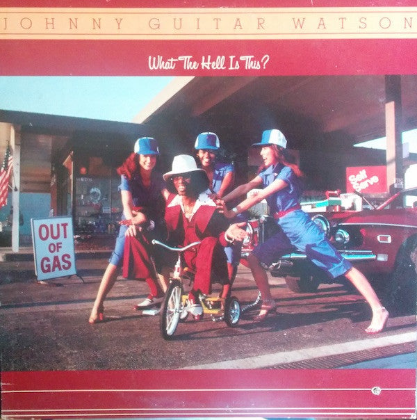 Johnny Guitar Watson : What The Hell Is This? (LP, Album)