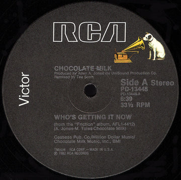 Chocolate Milk (2) : Who's Getting It Now (12")
