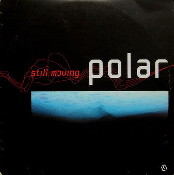 Polar : Still Moving (3x12", Album)