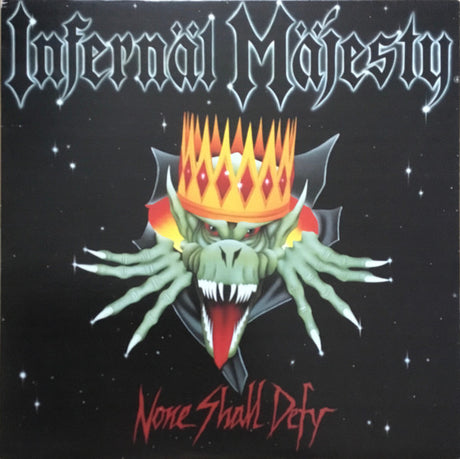 Infernäl Mäjesty : None Shall Defy (LP, Album)