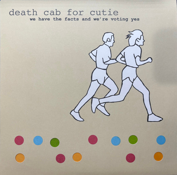 Death Cab For Cutie : We Have The Facts And We're Voting Yes (LP, Album, RE)