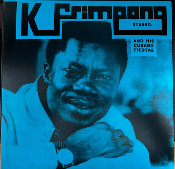 K. Frimpong & His Cubano Fiestas : K. Frimpong And His Cubano Fiestas (LP, RSD, Ltd, RM, Cle)