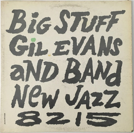 Gil Evans : Big Stuff (LP, Album, Mono, RE)