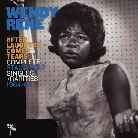 Wendy Rene : After Laughter Comes Tears: Complete Stax & Volt Singles + Rarities 1964-65 (2xLP, Comp)